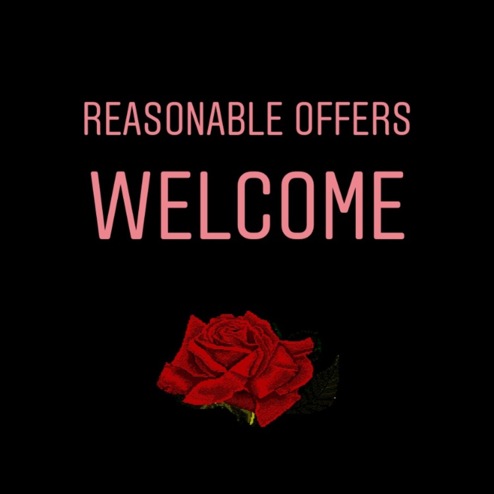 I accept any reasonable offer 🌹